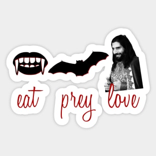 Of Course Nandor the Relentless Enjoys Eat, Prey, Loving! Sticker